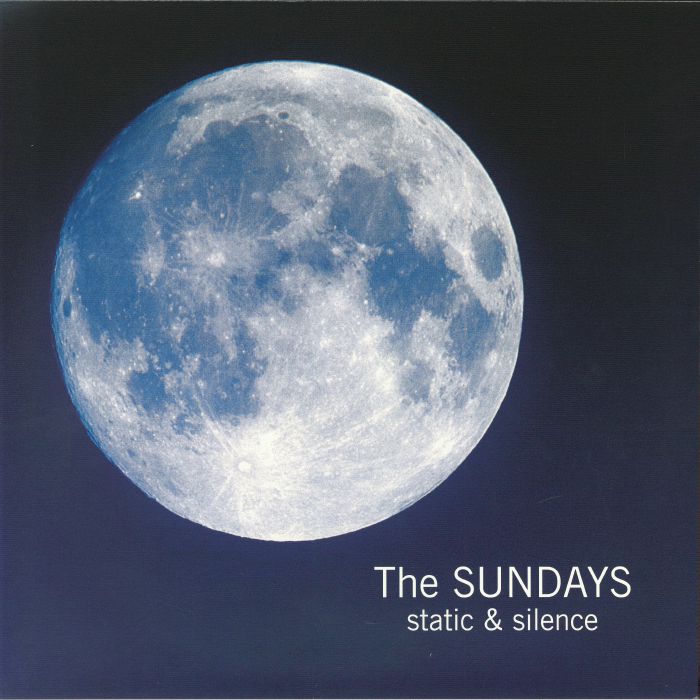 Static & Silence (Reissue) - The Sundays
