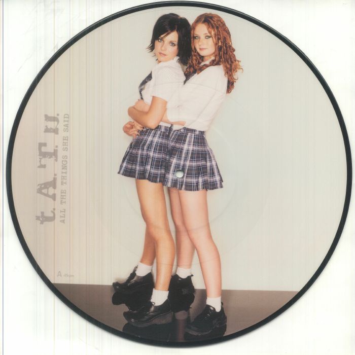 All the Things She Said (Picture Disc) - Tatu
