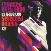 Remixed with Love by Dave Lee - Dave Lee / Various