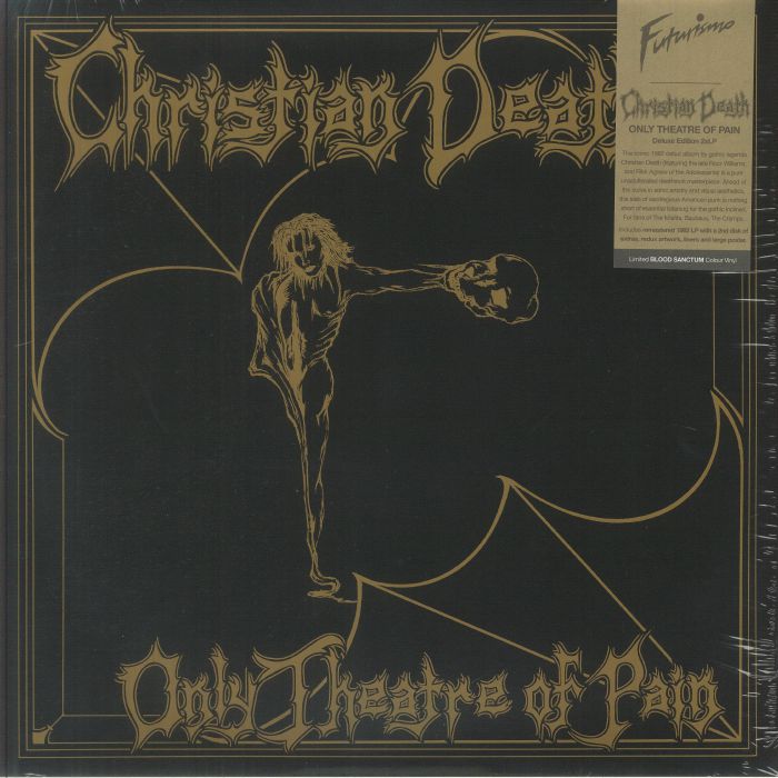 Only Theatre of Pain (Deluxe Edition) - Christian Death