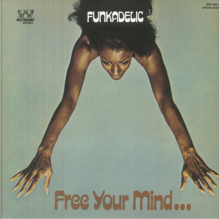 Free Your Mind and Your Ass Will Follow (Reissue) - Funkadelic
