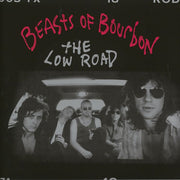 The Low Road (35th Anniversary Deluxe Edition) - Beasts of Bourbon