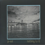 Nothing to It - P Sol