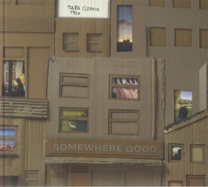 Somewhere Good - Tara Clerkin Trio (CD)