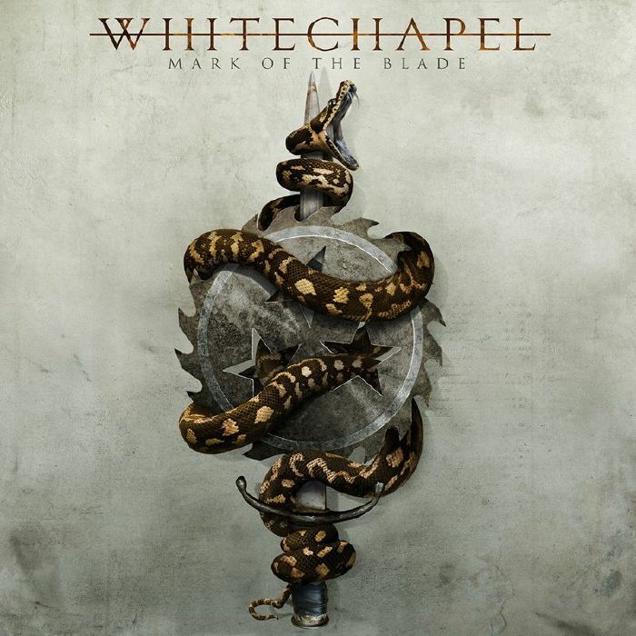 Mark of the Blade (10th Anniversary Edition) - Whitechapel