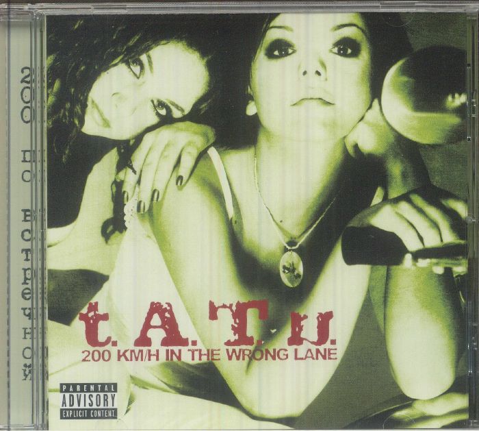 200 Km / H in the Wrong Lane - Tatu (CD)