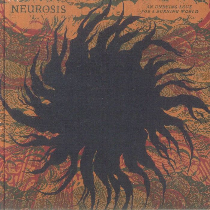 An Undying Love for a Burning World - Neurosis (CD)