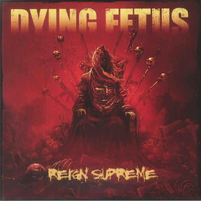 Reign Supreme - Dying Fetus