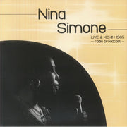 Live & Kickin 1985: Radio Broadcast - Nina Simone