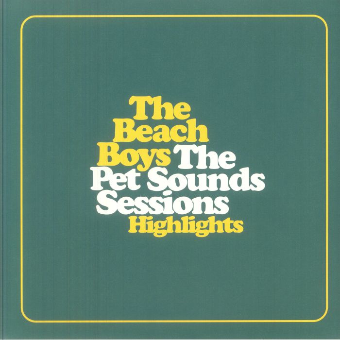 The Pet Sounds Sessions Highlights - The Beach Boys