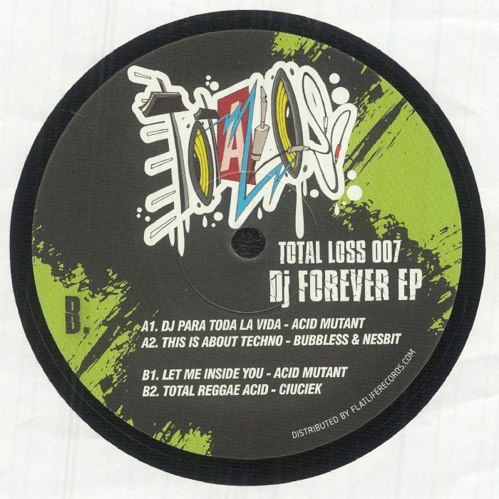 DJ Forever EP - Acid Mutant / Bubbless / Nesbit / Ciuciek