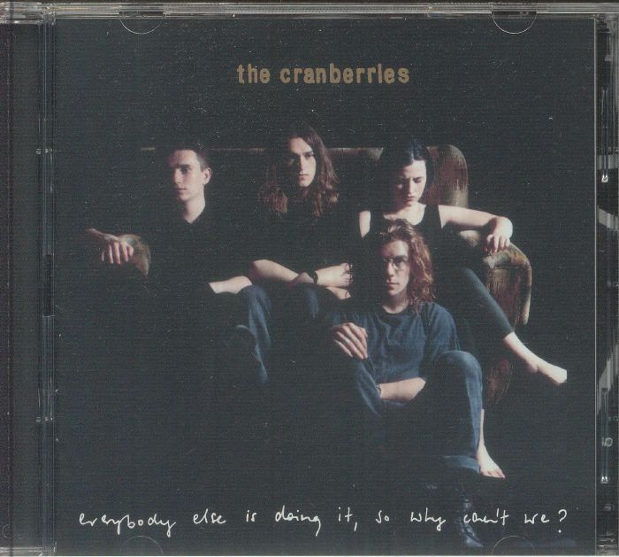 Everybody Else Is Doing It So Why Can't We? (25th Anniversary Edition) - The Cranberries (2xCD)
