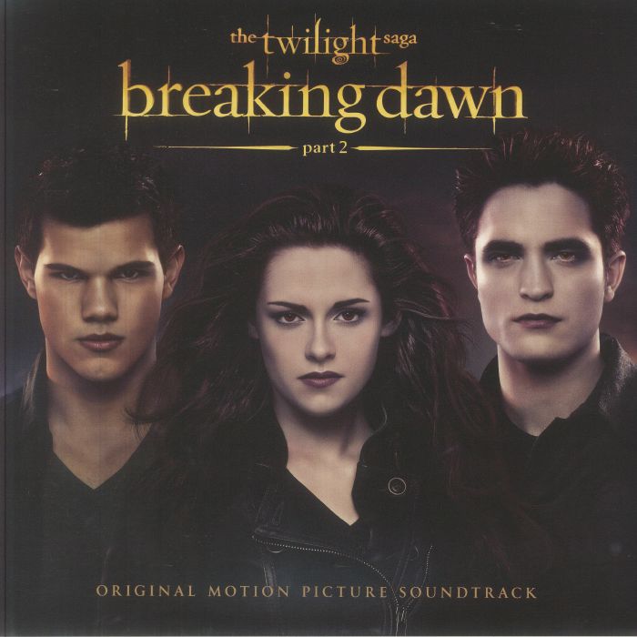 The Twilight Saga: Breaking Dawn Part 2 (Soundtrack) - Various