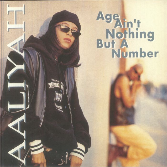 Age Ain't Nothing but a Number (Reissue) - Aaliyah