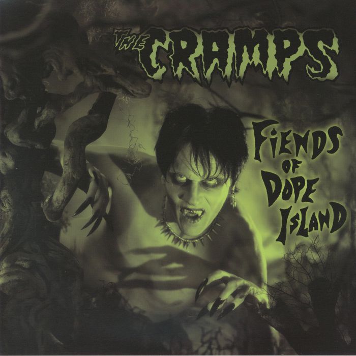 Fiends of Dope Island (Reissue) - The Cramps