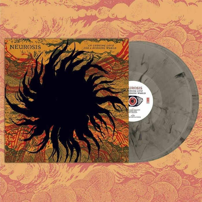 An Undying Love for a Burning World - Neurosis
