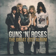 The Great Lost Album - Guns N' Roses