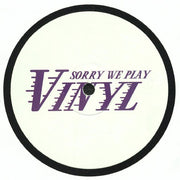 Sorry We Play Vinyl 5 - Sorry We Play Vinyl