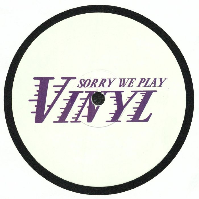 Sorry We Play Vinyl 5 - Sorry We Play Vinyl