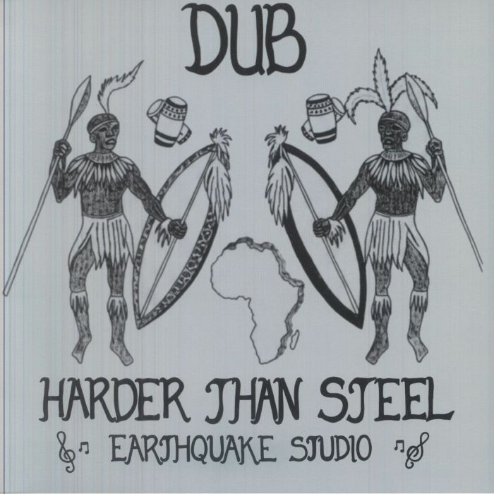 Dub Harder Than Steel - Earthquake Studio