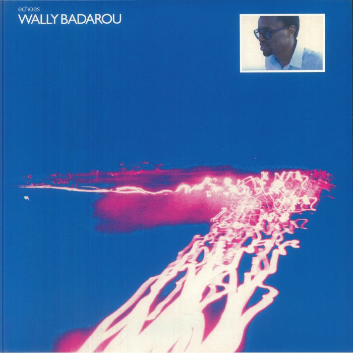 Echoes (Reissue) - Wally Badarou