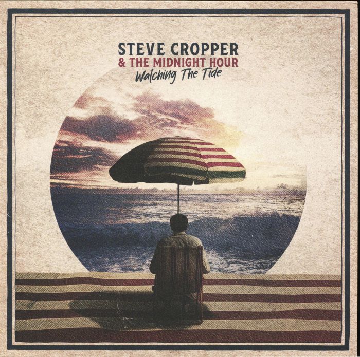 Watching the Tide (Limited Blue Marbled Vinyl) - Steve Cropper / the Midnight Hour