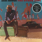 The Other Side - Seu Jorge