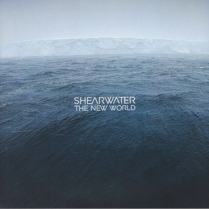 The New World - Shearwater