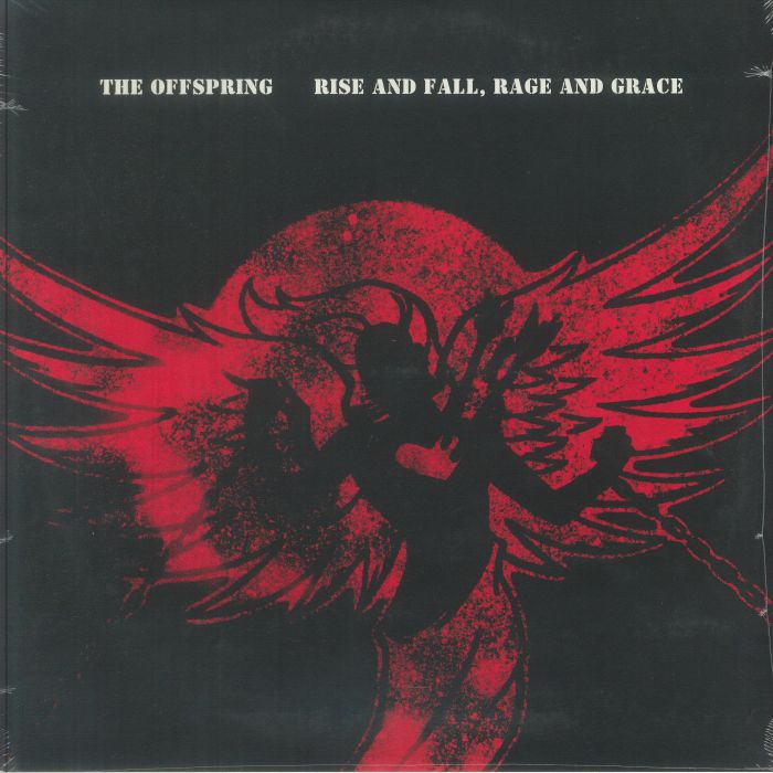 Rise & Fall Rage & Grace (15th Anniversary Edition) - The Offspring