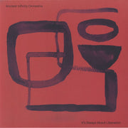 It's Always About Liberation - Ancient Infinity Orchestra