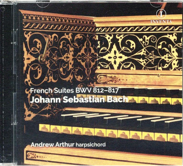 French Suites Bwv 812-817 - Johann Sebastian Bach / Andrew Arthur (2xCD)