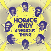 A Serious Thing - Horace Andy