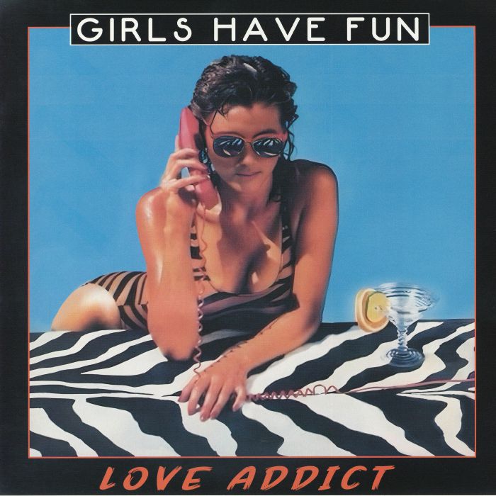 Love Addict (Reissue) (Translucent Red Vinyl) - Girls Have Fun