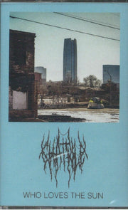Who Loves the Sun - Chat Pile (Kaset)