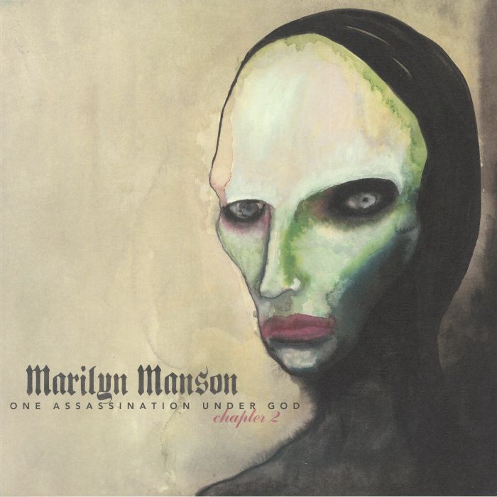 One Assassination Under God: Chapter 2 - Marilyn Manson