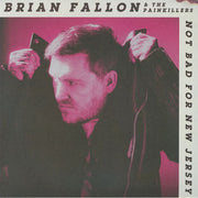 Not Bad for New Jersey - Brian Fallon