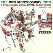A Dynamic New Sound: Guitar / Organ / Drums (Remastered) - The Wes Montgomery Trio