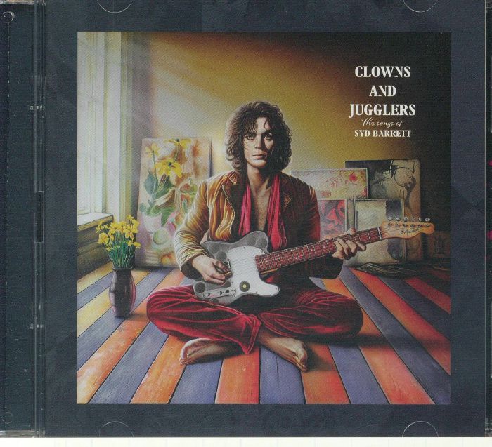 Clowns & Jugglers: the Songs of Syd Barrett - Syd Barrett / Various (2xCD)