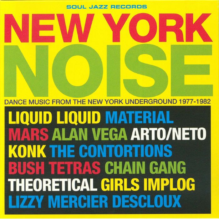 New York Noise: Dance Music from the New York Underground 1978-82 (Remastered) - Various (CD)
