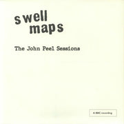 The John Peel Sessions (Reissue) - Swell Maps