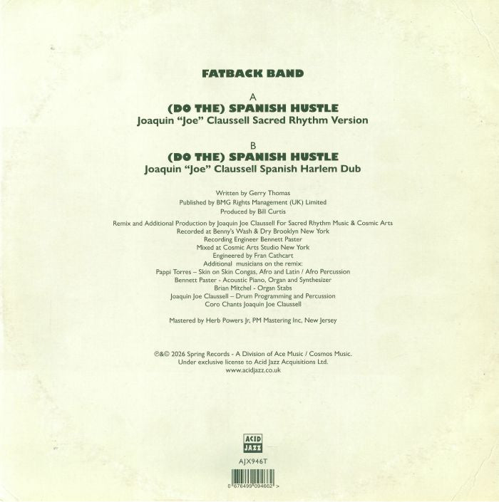 [Do the] Spanish Hustle [The Joaquin Joe Claussell Versions] - Fatback Band