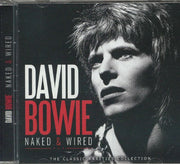 Naked & Wired - David Bowie (CD)