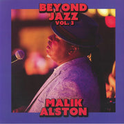 Beyond Jazz Vol 3 - Malik Alston