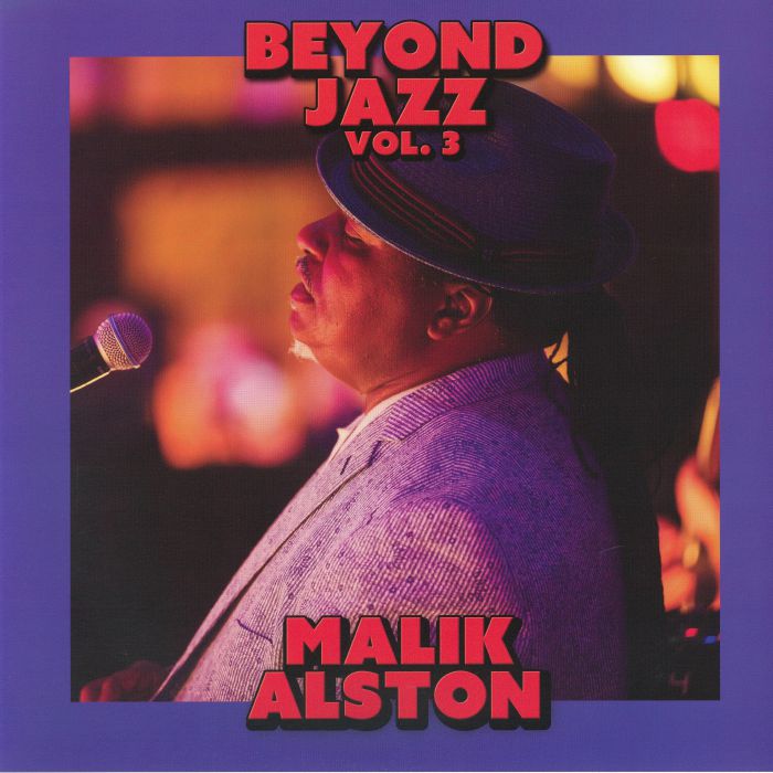 Beyond Jazz Vol 3 - Malik Alston