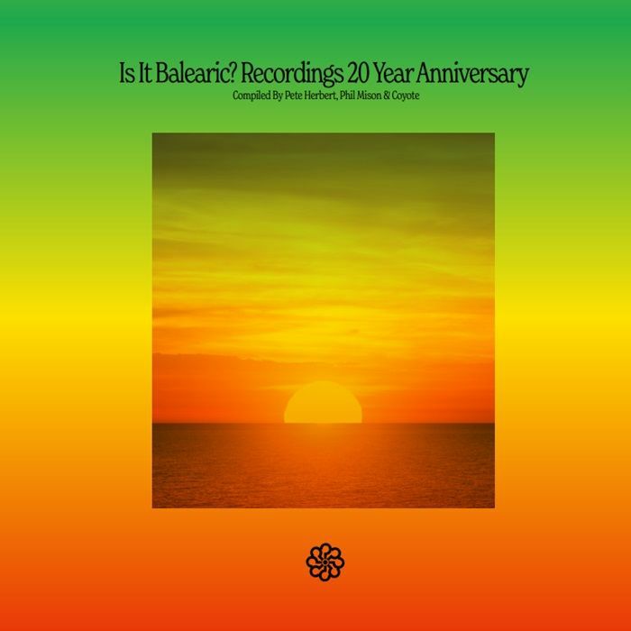 Is It Balearic 20 Year Anniversary Compilation - Various (2xCD)