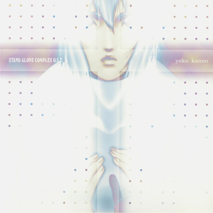 Ghost in the Shell: Stand Alone Complex 3 (Soundtrack) - Yoko Kanno