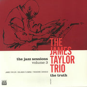 The Truth - The James Taylor Trio