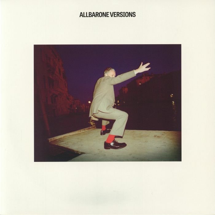 Allbarone Versions - Baxter Dury / Paul Epworth
