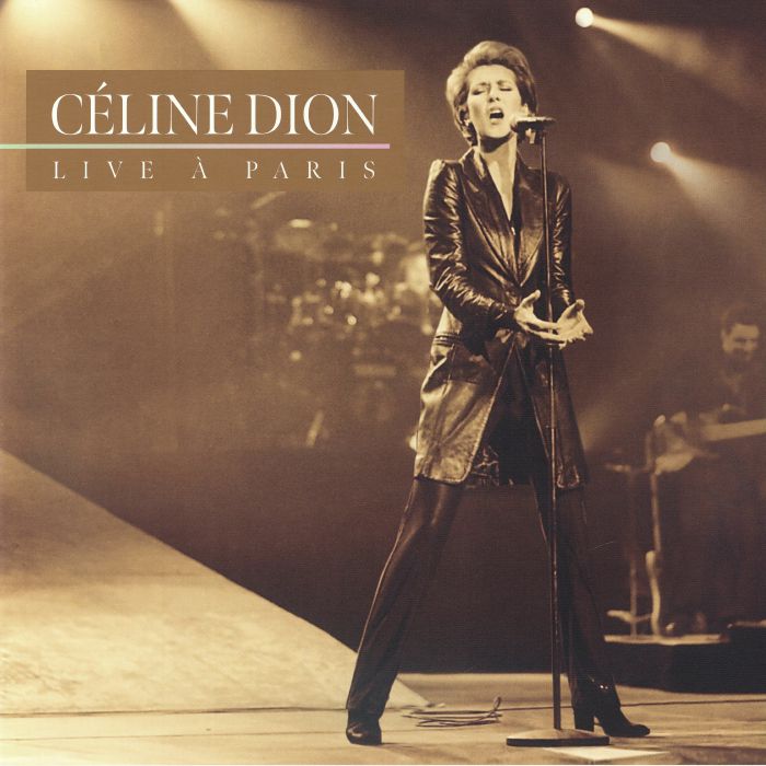 Live a Paris (30th Anniversary Edition) - Celine Dion