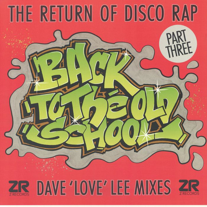 Back to the Old Scool Part III - Eddie Cheeba / B Boys / Maximus Three / Dave Lee